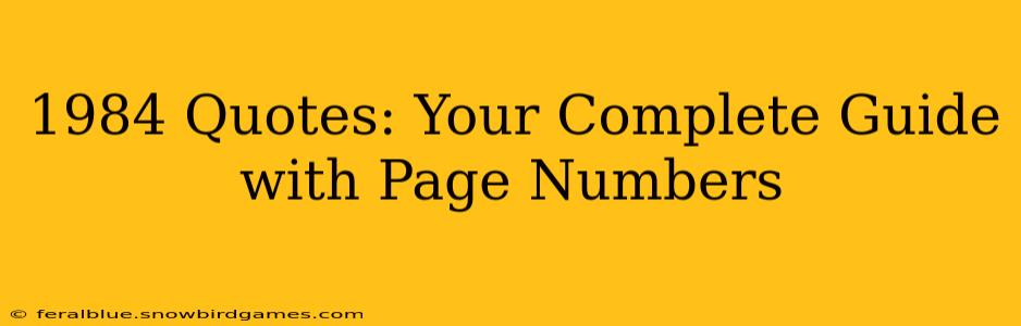 1984 Quotes: Your Complete Guide with Page Numbers