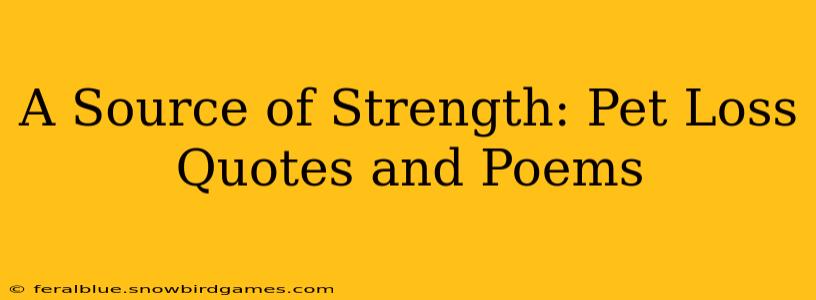 A Source of Strength: Pet Loss Quotes and Poems