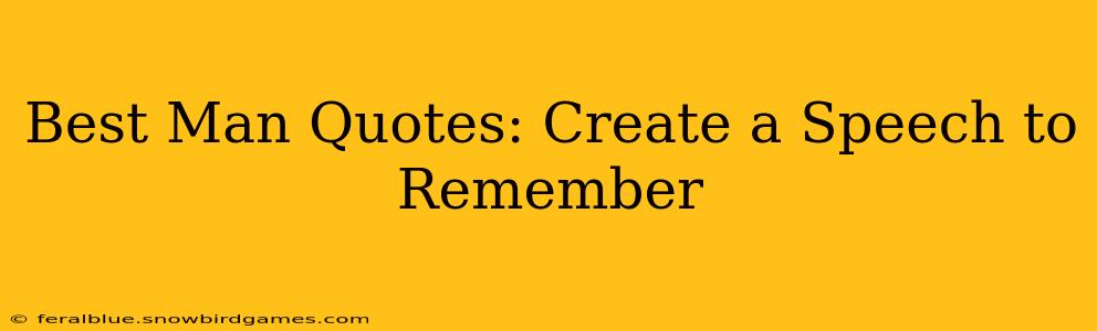 Best Man Quotes: Create a Speech to Remember