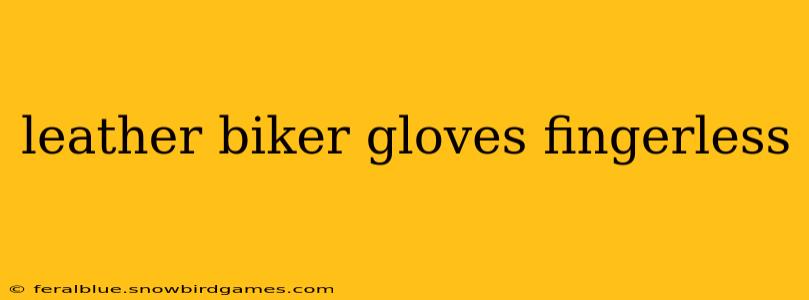leather biker gloves fingerless