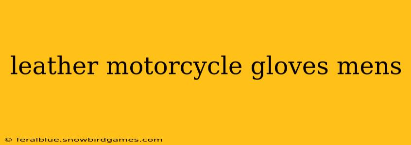 leather motorcycle gloves mens