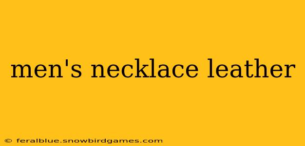 men's necklace leather