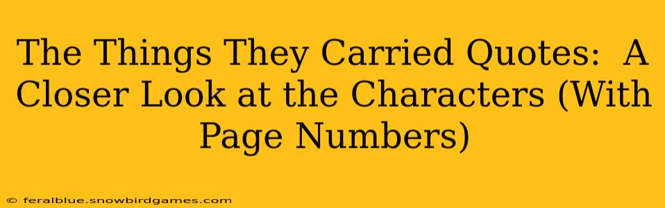 The Things They Carried Quotes:  A Closer Look at the Characters (With Page Numbers)