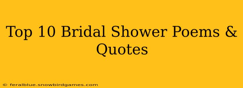 Top 10 Bridal Shower Poems & Quotes