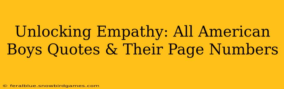 Unlocking Empathy: All American Boys Quotes & Their Page Numbers